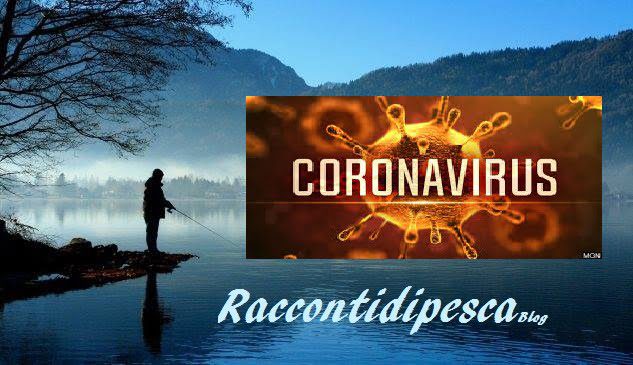 raccontidipesca Coronavirus