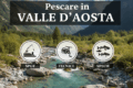 🏔️ GUIDA COMPLETA 2025: Pesca in Valle d'Aosta - Regolamenti, Licenze e i Migliori Spot Trota